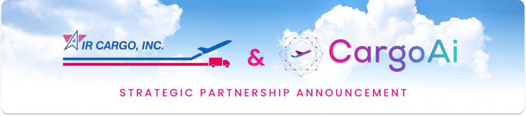 CargoAi partners strategically with Air Cargo Inc. Image: CargoAi
